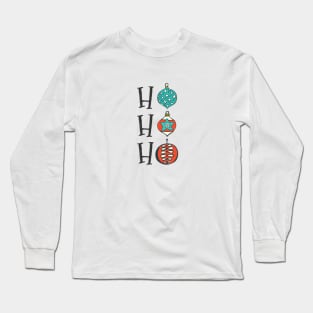 Ho Ho Ho Long Sleeve T-Shirt